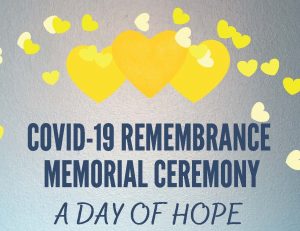 COVID-19 Remembrance Memorial Ceremony